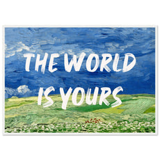 The World Is Yours - Van Gogh Style - Aurora Designs