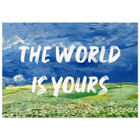 The World Is Yours - Van Gogh Style - Aurora Designs