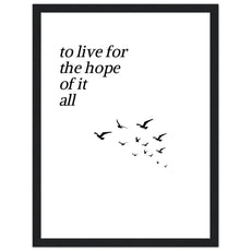 To live for the hope of it all - Aurora Designs