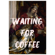 Waiting for Coffee V.1 - Aurora Designs