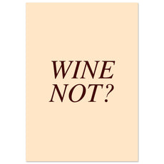 Wine Not? - Aurora Designs