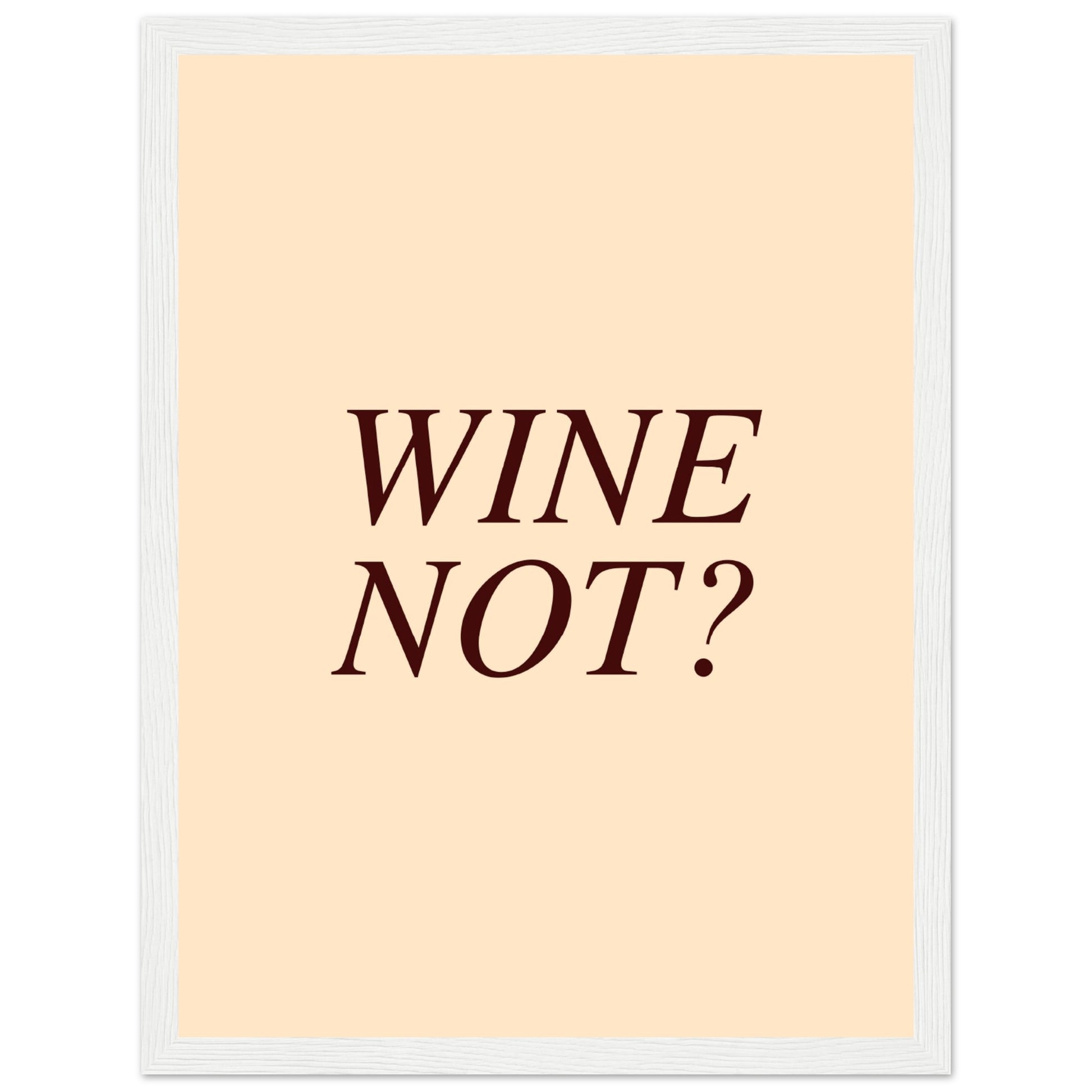 Wine Not? - Aurora Designs