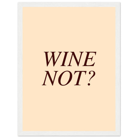 Wine Not? - Aurora Designs