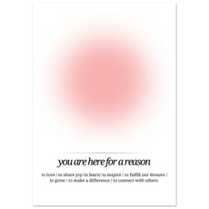 You are here for a reason - Aurora Designs