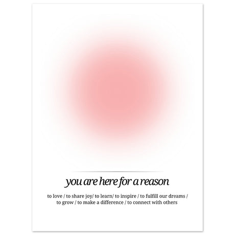 You are here for a reason - Aurora Designs